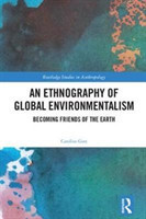 Ethnography of Global Environmentalism