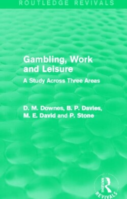 Gambling, Work and Leisure (Routledge Revivals)