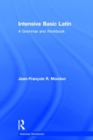 Intensive Basic Latin A Grammar and Workbook