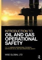 Introduction to Oil and Gas Operational Safety