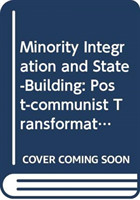 Minority Integration and State-Building