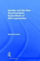 Identity and the New Psychoanalytic Explorations of Self-organization