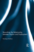 Reworking the Relationship between Asylum and Employment