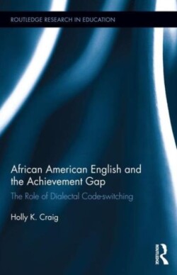 African American English and the Achievement Gap