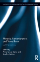 Rhetoric, Remembrance, and Visual Form