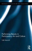 Performing Beauty in Participatory Art and Culture