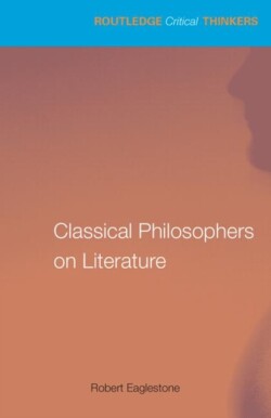 Classical Philosophers on Literature