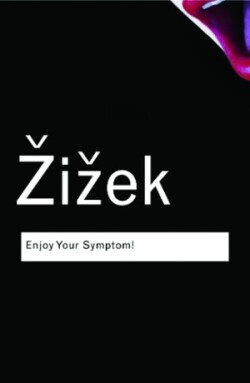 Enjoy Your Symptom!