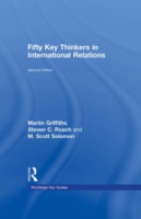 Fifty Key Thinkers in International Relations