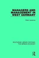 Managers and Management in West Germany