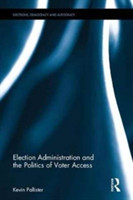 Election Administration and the Politics of Voter Access