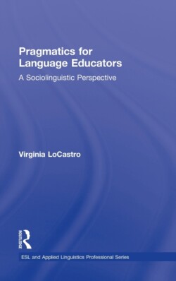 Pragmatics for Language Educators A Sociolinguistic Perspective