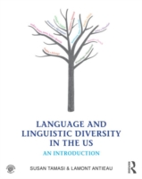 Language and Linguistic Diversity in the US An Introduction