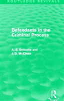 Defendants in the Criminal Process (Routledge Revivals)