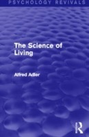 Science of Living (Psychology Revivals)