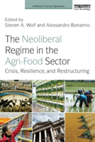 Neoliberal Regime in the Agri-Food Sector