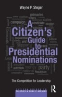 Citizen's Guide to Presidential Nominations