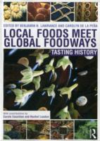 Local Foods Meet Global Foodways