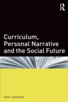 Curriculum, Personal Narrative and the Social Future