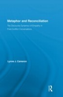 Metaphor and Reconciliation The Discourse Dynamics of Empathy in Post-Conflict Conversations