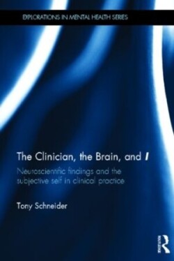 Clinician, the Brain, and 'I'