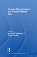 Eastern Christianity in the Modern Middle East