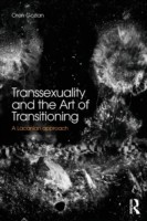 Transsexuality and the Art of Transitioning