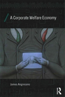 Corporate Welfare Economy