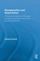 Bioregionalism and Global Ethics