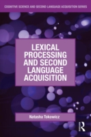 Lexical Processing and Second Language Acquisition