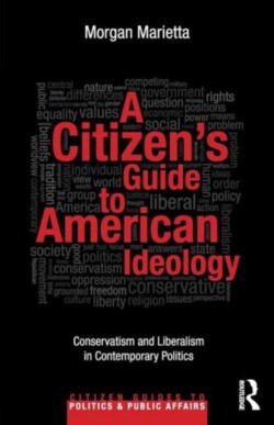 Citizen's Guide to American Ideology
