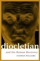 Diocletian and the Roman Recovery