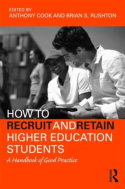 How to Recruit and Retain Higher Education Students