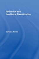 Education and Neoliberal Globalization