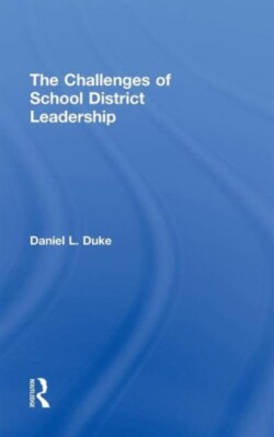 Challenges of School District Leadership