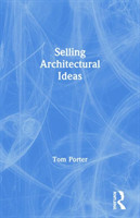 Selling Architectural Ideas