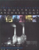 Twentieth Century Industrial Archaeology