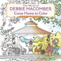World of Debbie Macomber: Come Home to Color