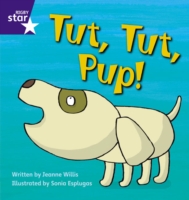 Rigby Star Phonics: Tut Tut Pup (Phase 2)