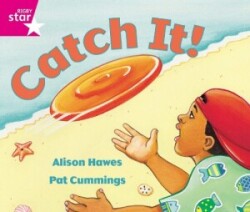 Rigby Star Guided Reception: Pink Level: Catch It Pupil Book (single)