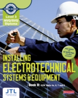 Level 3 NVQ/SVQ Diploma Installing Electrotechnical Systems and Equipment Candidate Handbook B