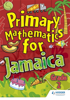 Jamaican Primary Mathematics Pupil Book 2