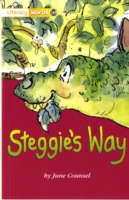 Literacy World Stage 1 Fiction Steggie's Way (6 Pack)