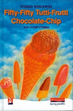 Fifty-Fifty Tutti-Frutti Chocolate Chip & Other Stories