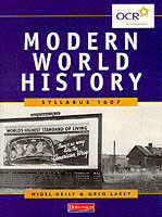 Modern World History for OCR syllabus 1607
