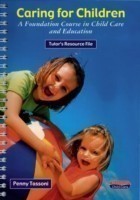Foundation in Caring for Children Tutor's Resource File