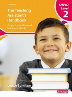 S/NVQ Level 2 Teaching Assistant's Handbook,