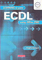 Learning to Pass ECDL Using Office 2000 (revised edition    )