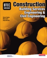 BTEC National Construction, Building Services Engineering and Civil Engineering Student Book