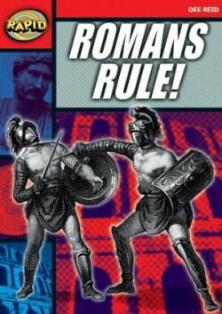 Rapid Reading: Romans Rule! (Stage 5 Level 5A)